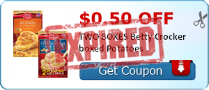 $0.50 off TWO BOXES Betty Crocker boxed Potatoes