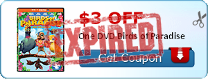 $3.00 off One DVD Birds of Paradise