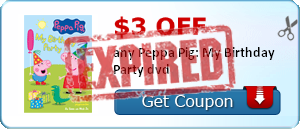 $3.00 off any Peppa Pig: My Birthday Party dvd