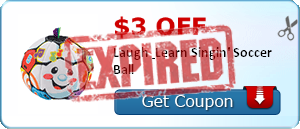 $3.00 off Laugh & Learn Singin' Soccer Ball