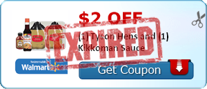 $2.00 off (1) Tyson Hens and (1) Kikkoman Sauce