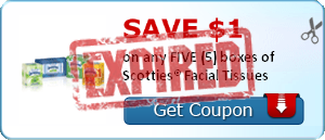 SAVE $1.00 on any FIVE (5) boxes of Scotties® Facial Tissues
