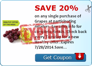 Save 20% on any single purchase of Grapes at participating retailers. See offer info for complete details. Check back every Tuesday for a new Healthy Offer..Expires 7/28/2014.Save 20%.