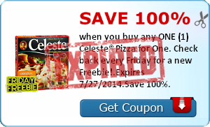 Save 100% when you buy any ONE (1) Celeste® Pizza for One. Check back every Friday for a new Freebie!.Expires 7/27/2014.Save 100%.